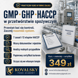 Zasady GMP, GHP i HACCP w przetwórstwie spożywczym