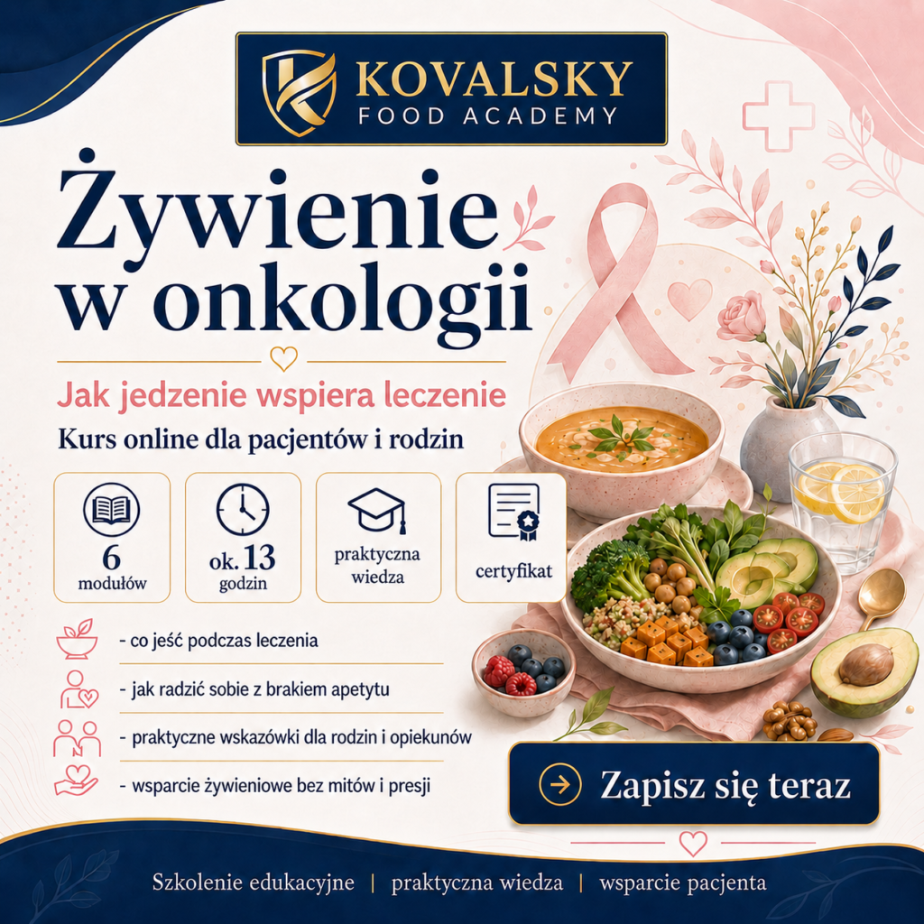Żywienie w onkologii - jak jedzenie wspiera leczenie